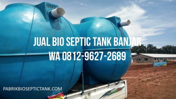 Jual Bio Septic Tank di Banjar Jawa Barat