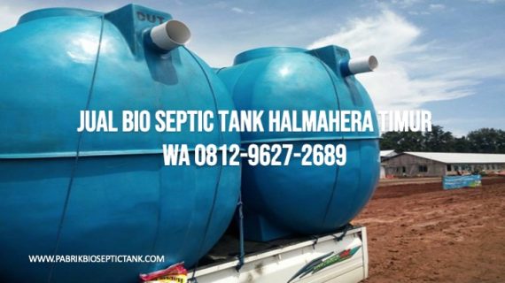 Jual Bio Septic Tank di Kabupaten Halmahera Timur